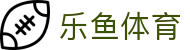LEYU乐鱼首页 - 官方体育娱乐平台